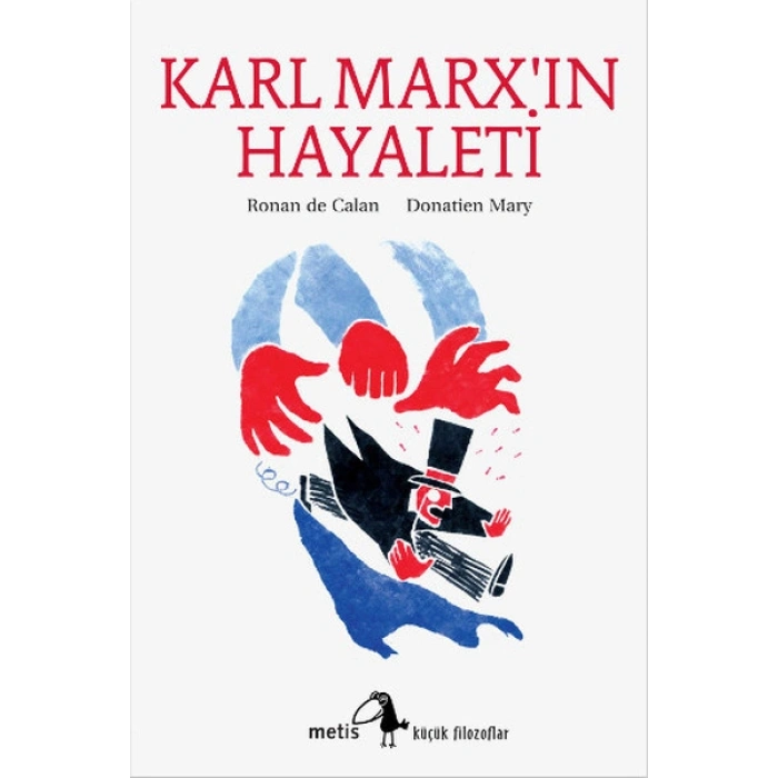 Küçük Filozoflar Dizisi 4 - Karl Marxın Hayaleti