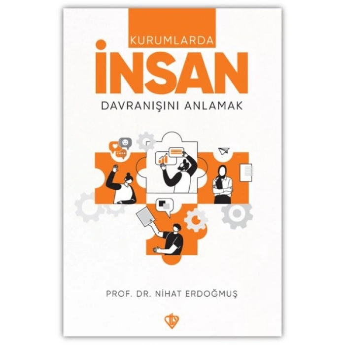 Kurumlarda İnsan Davranışını Anlamak