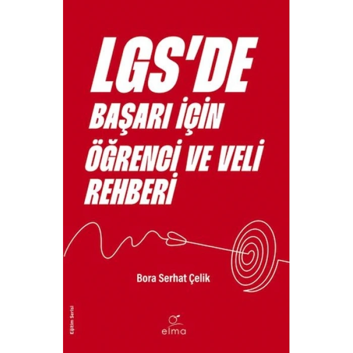 LGSde Başarı İçin Öğrenci ve Veli Rehberi