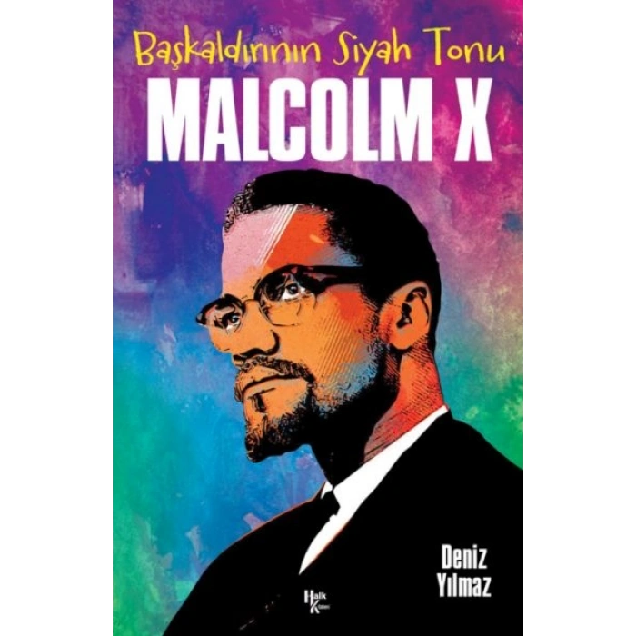 Malcolm X - Başkaldırının Siyah Tonu