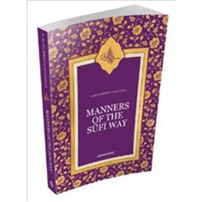 Manners Of The Sufi Way (İngilizce)