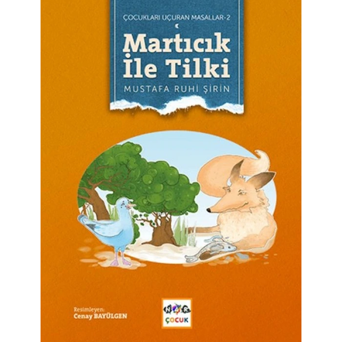 Martıcık ile Tilki (Ciltsiz)