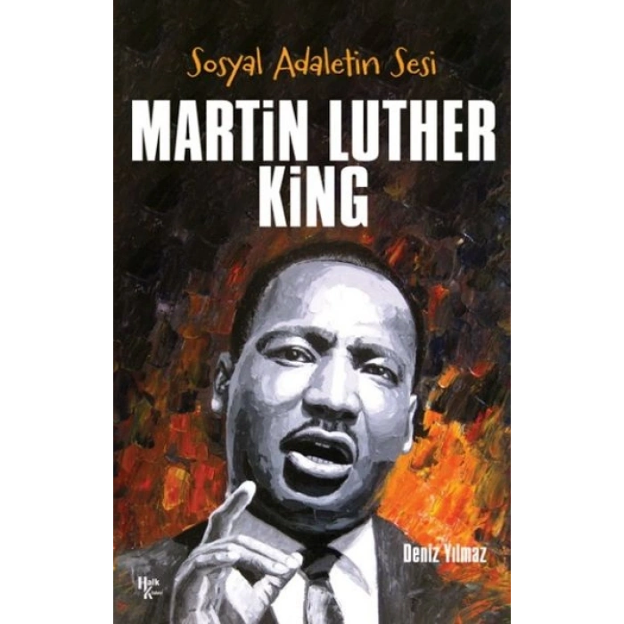 Martin Luther King - Sosyal Adaletin Sesi