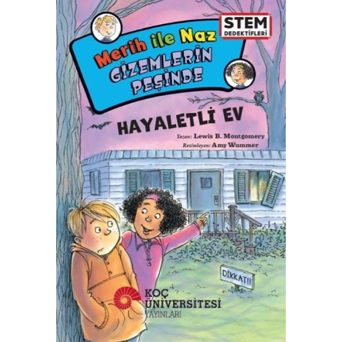 Merih İle Naz Gizemlerin Peşinde – Hayaletli Ev