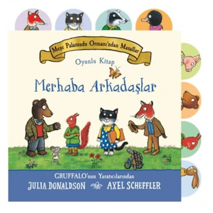 Meşe Palamudu Ormanından Masallar - Merhaba Arkadaşlar