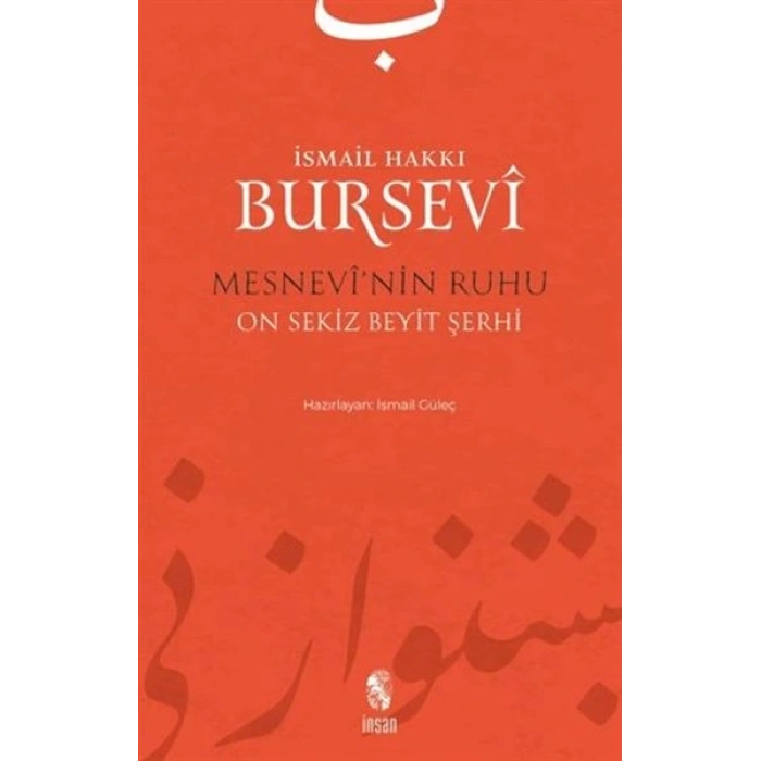 Mesnevinin Ruhu - On Sekiz Beyit Şerhi