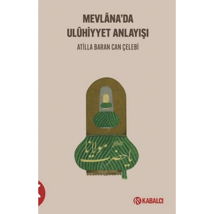 Mevlanada Uluhi?yyet Anlayışı