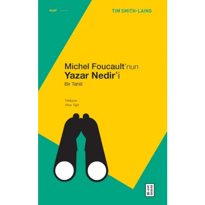 Michel Foucault’nun Yazar Nedir’i