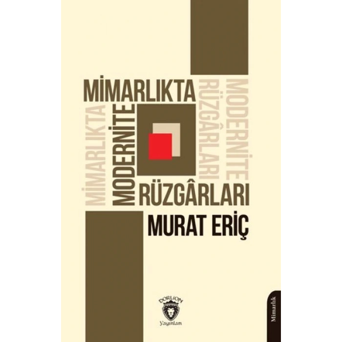 Mimarlıkta Modernite Rüzgarları