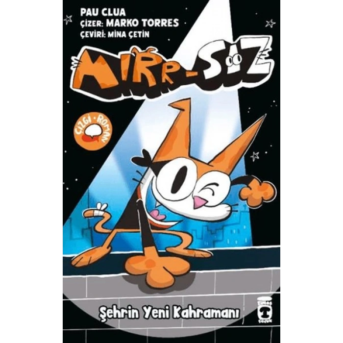 Mırr-Sız Şehrin Yeni Kahramanı