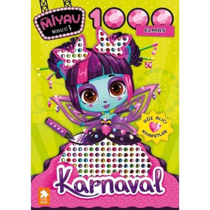 Miyav Miyav Modaevi 1000 Elmas - Karnaval