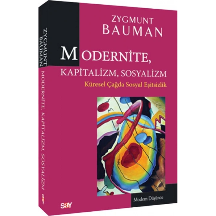 Modertnite, Kapitalizm, Sosyalizm