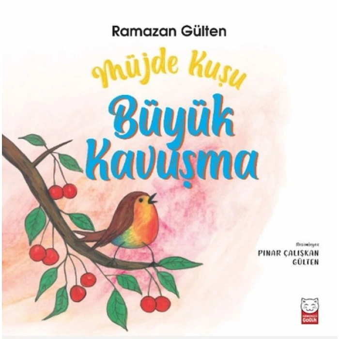 Müjde Kuşu – Büyük Kavuşma