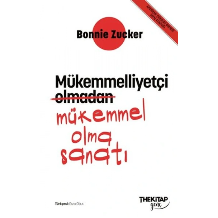 Mükemmelliyetçi Olmadan Mükemmel Olma Sanatı