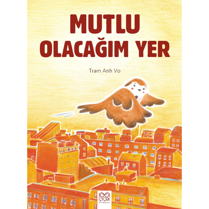 Mutlu Olacağım Yer