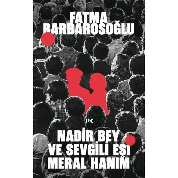 Nadir Bey ve Sevgili Eşi Meral Hanım