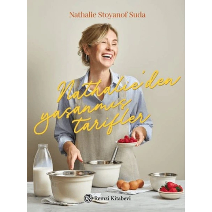 Nathalie’den Yaşanmış Tarifler