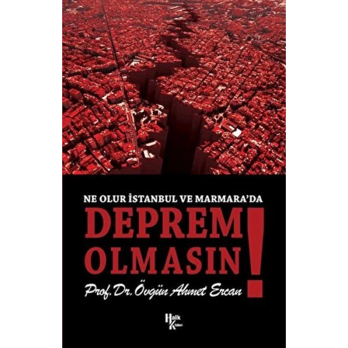 Ne Olur İstanbul ve Marmara’da Deprem Olmasın
