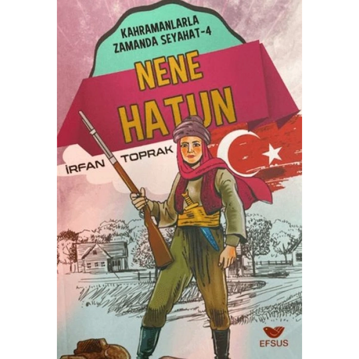 Nene Hatun; Kahramanlarla Zamanda Seyahat - 4