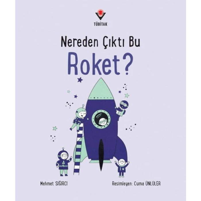Nereden Çıktı Bu Roket?