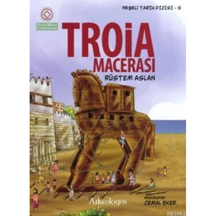 Neşeli Tarih Dizisi 5 - Troia Macerası