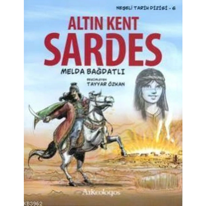 Neşeli Tarih Dizisi 6 - Altın Kent Sardes