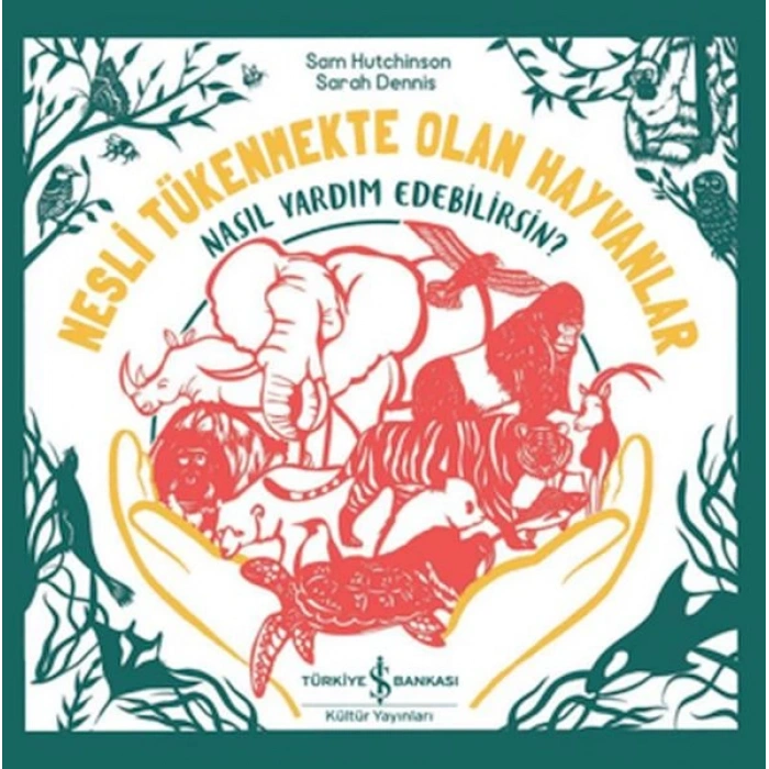 Nesli Tükenmekte Olan Hayvanlar - Nasıl Yardım Edebilirsin?