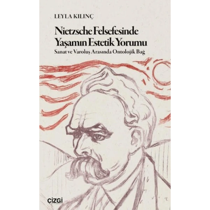 Nietzsche Felsefesinde Yaşamın Estetik Yorumu