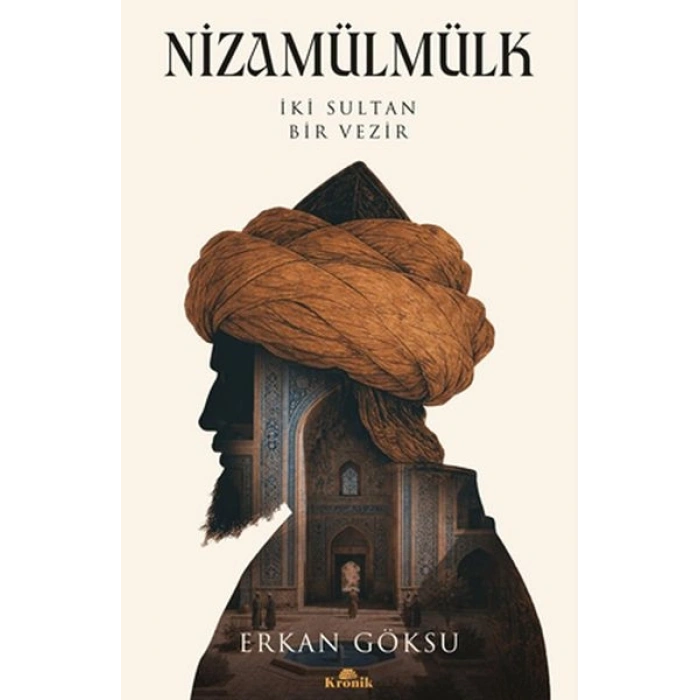 Nizamülmülk  İki Sultan, Bir Vezir