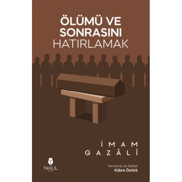 Ölümü ve Sonrasını Hatırlamak