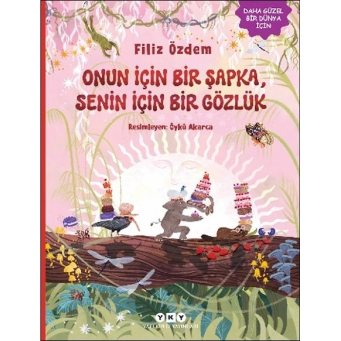 Onun İçin Bir Şapka, Senin İçin Bir Gözlük