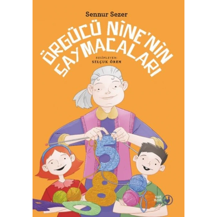 Örgücü Nine’nin Saymacaları