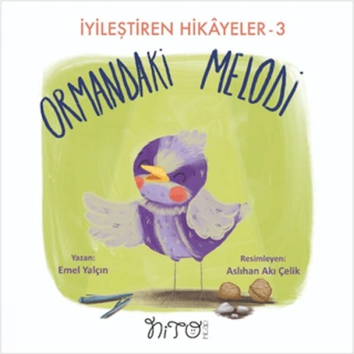 Ormandaki Melodi - İyileştiren Hikayeler 3