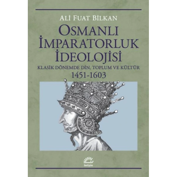 Osmanlı İmparatorluk İdeolojisi