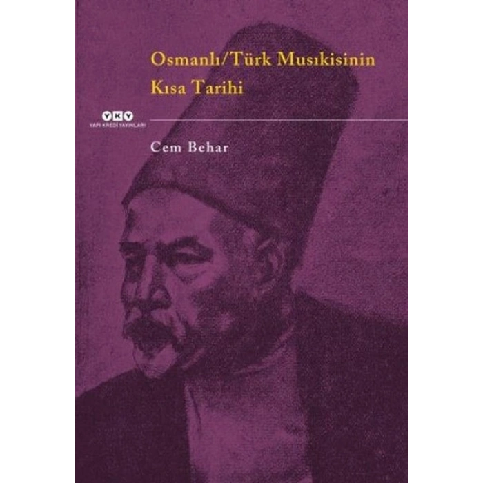 Osmanlı / Türk Musıkisinin Kısa Tarihi