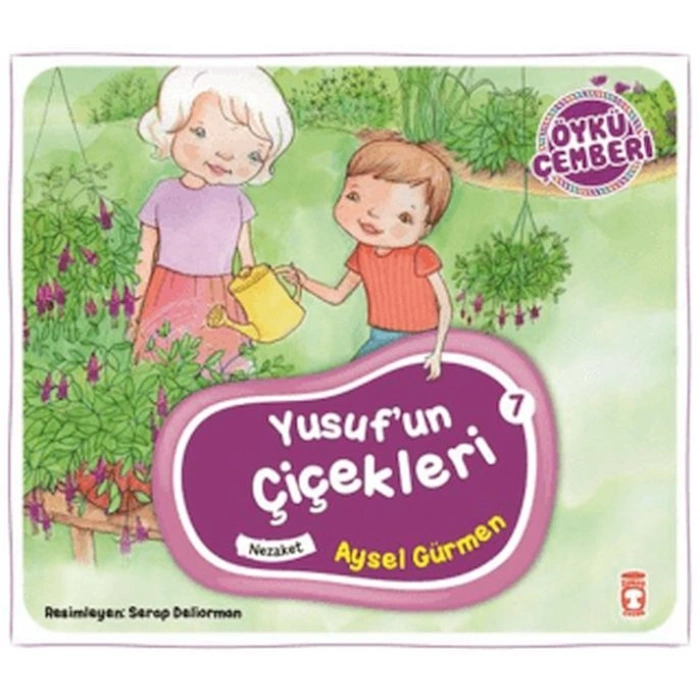 Öykü Çemberi 7: Yusufun Çiçekleri
