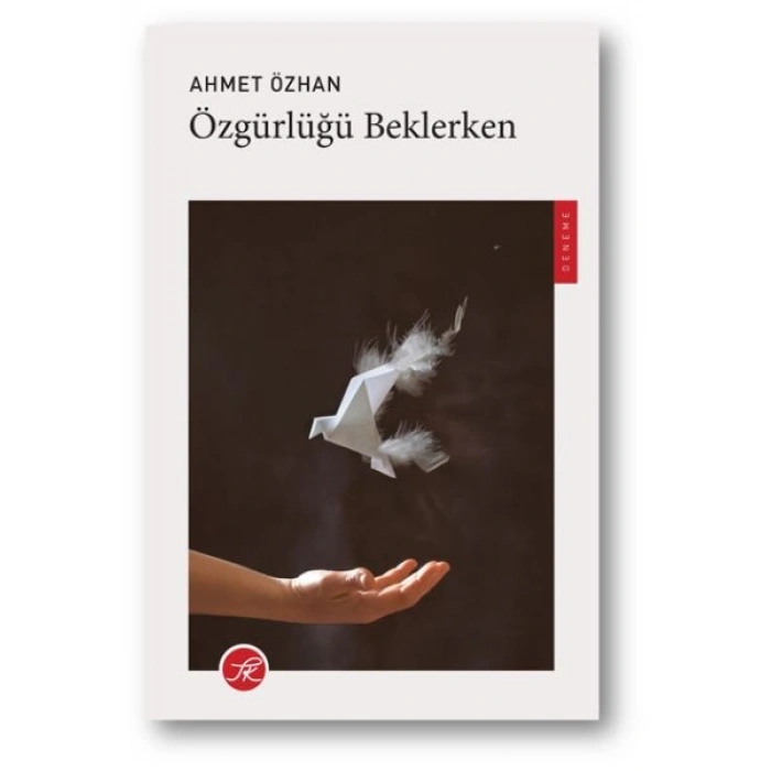 Özgürlüğü Beklerken