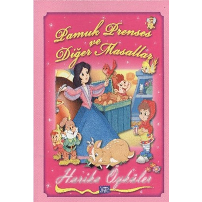 Pamuk Prenses ve Diğer Masallar / Harika Öyküler