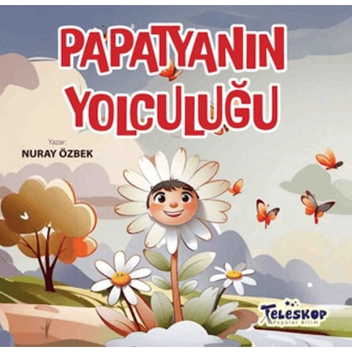 Papatyanın Yolculuğu
