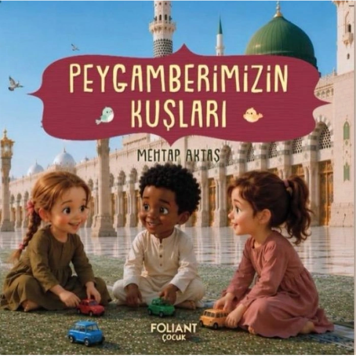 Peygamberimizin Kuşları