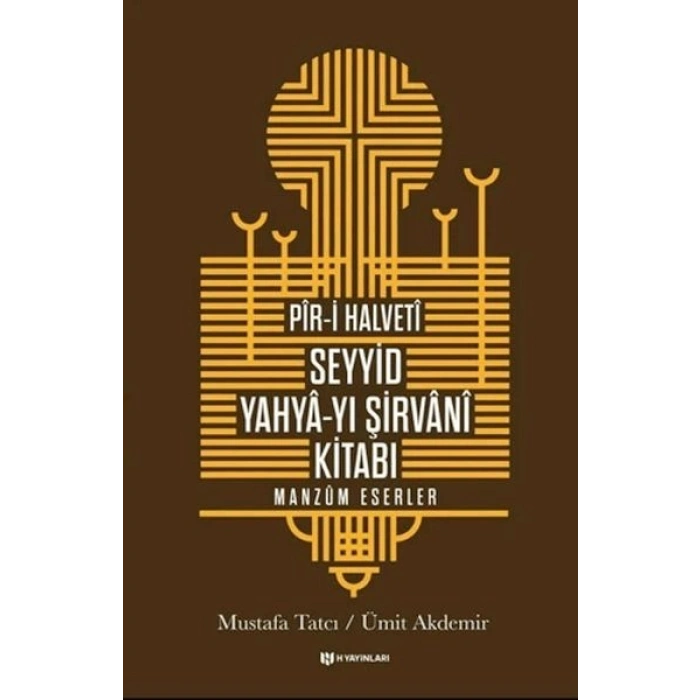 Pir-i Halveti - Seyyid Yahya-yı Şirvani Kitabı