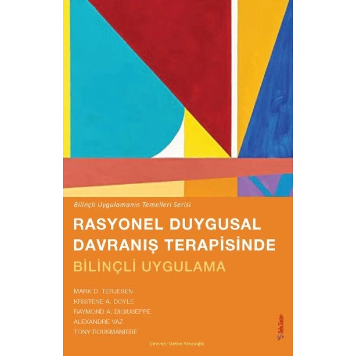 Rasyonel Duygusal Davranış Terapisinde Bilinçli Uygulama