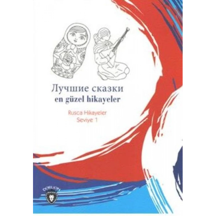 Rusca Hikayeler Seviye 1 - En Güzel Hikayeler