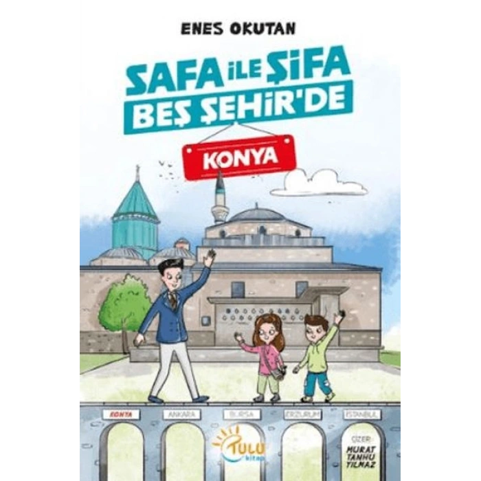 Safa İle Şifa Beş Şehirde Konya