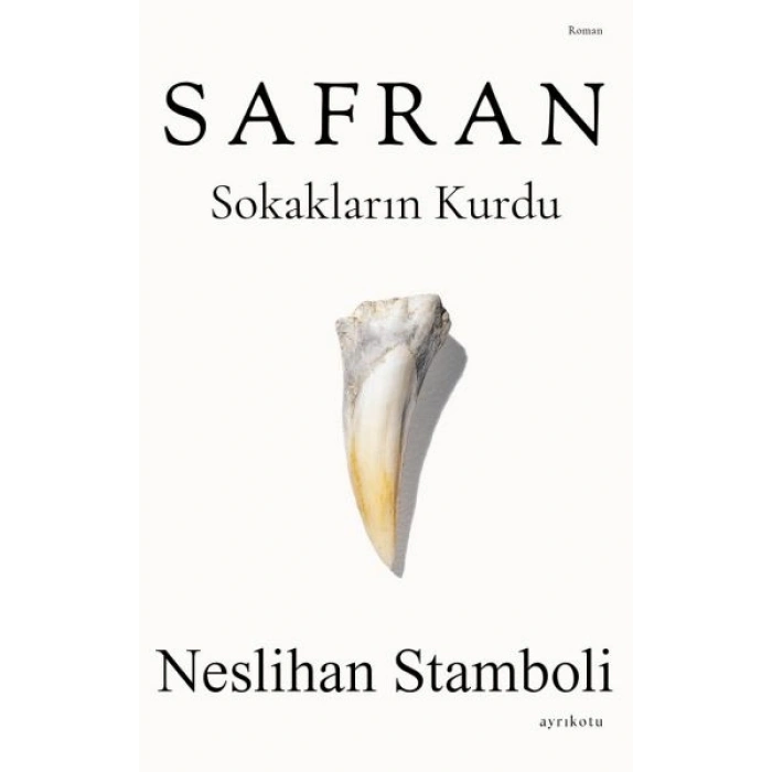 Safran Sokakların Kurdu