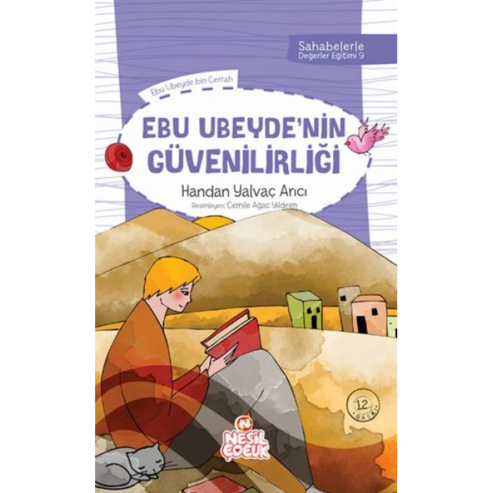 Sahabelerle Değerler Eğitimi 2.Set Ebu Ubeydenin Güvenilirliği