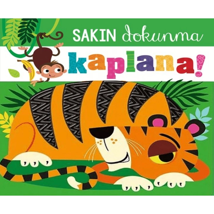 Sakın Dokunma Kaplana