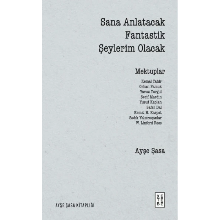 Sana Anlatacak Fantastik Şeylerim Olacak