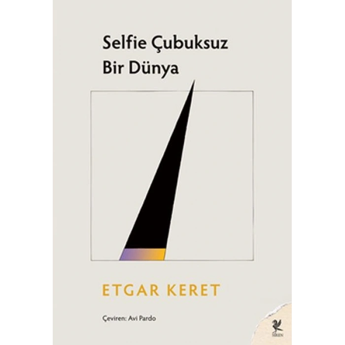 Selfie Çubuksuz Bir Dünya