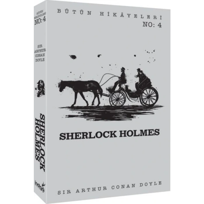 Sherlock Holmes - Bütün Hikâyeleri 4